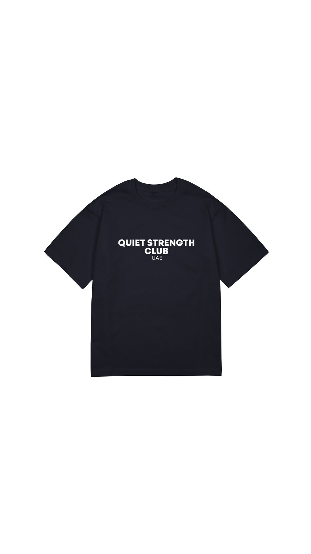 Quiet Strength Club UAE T-Shirt (Front & Back Design)